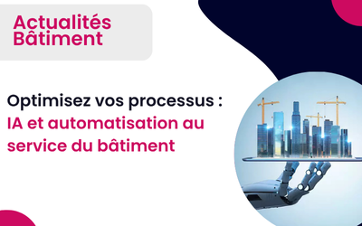 IA et bâtiment : optimisez vos processus ALTAÏS Tout-pour-la-gestion