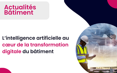 IA et bâtiment : automatisation et innovation à l’ère digitale ALTAÏS Tout-pour-la-gestion
