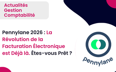 Pennylane 2026 : la révolution de la facturation électronique est déjà là. Êtes-vous prêt ?
