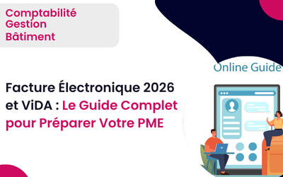 Facture Électronique 2026 et ViDA : Le Guide Complet pour Préparer Votre PME