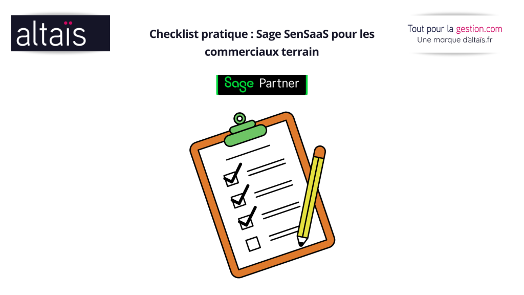 Sage SenSaaS CRM Cloud : la révolution mobile pour Sage 100 pour préparer 2026 : la Cheklist de 7 points pratiques pour les commerciaux terrain. Le guide complet pour maximiser le Roi commercial en 2026