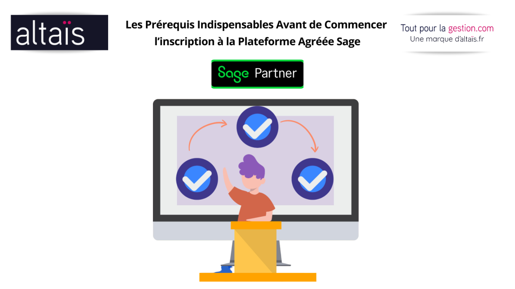 Lien Inscription Sage PA et pré-requis guidé sur SAGE Plateforme Agréée (PA ex-PDP) pour conformité Facturation électronique Factur-X