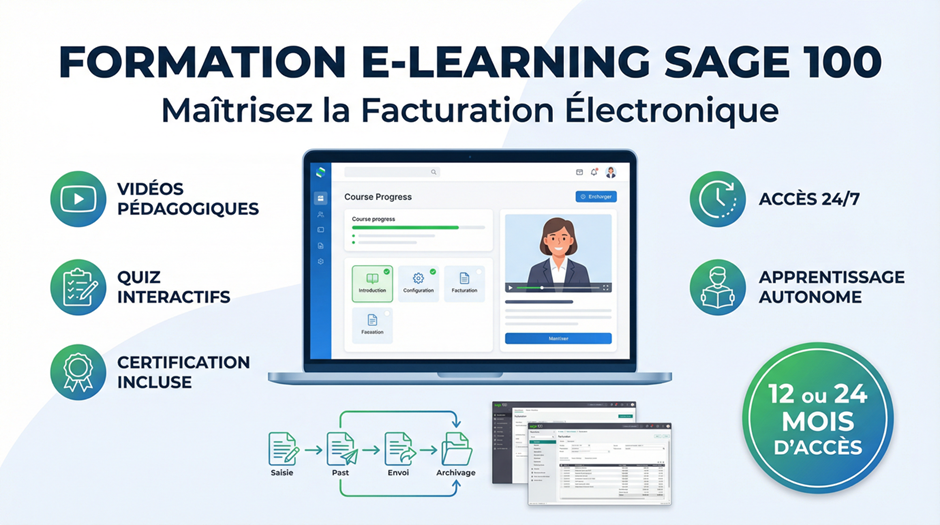 Formations E-Learning pour maîtriser la facturation électronique avec Sage 100 et Sage Batigest : cycle complet de la réception des factures d'achat à l'envoi des factures de vente via la PA Sage, automatisation comptable et conformité RFE 2026.