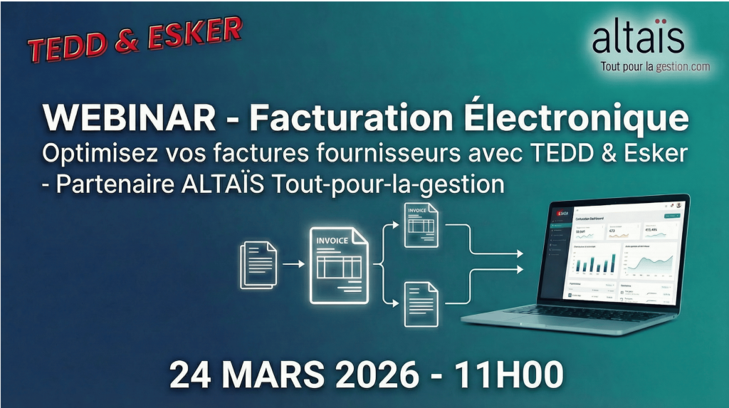 TEDD-Esker, plateforme agréé Sage 100 et EBP facture électronique RFE. Webinar et démo sur la gestion des factures fournisseurs optimisées et workflow de validation, gestion électronique Ged, notes de frais