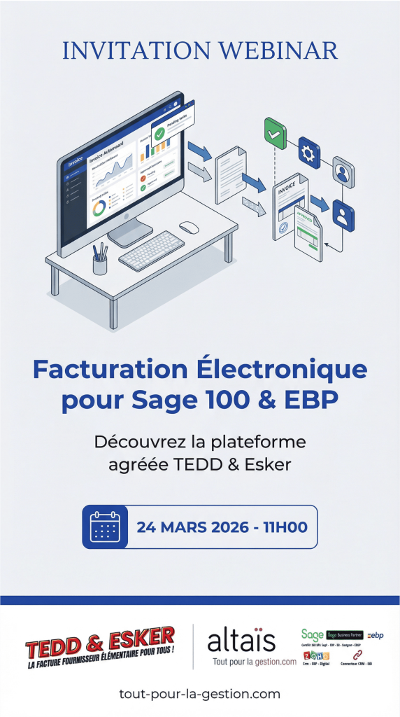 TEDD-Esker, plateforme agréé Sage 100 et EBP facture électronique RFE. Webinar et démo sur la gestion des factures fournisseurs optimisées et workflow de validation, gestion électronique Ged, notes de frais