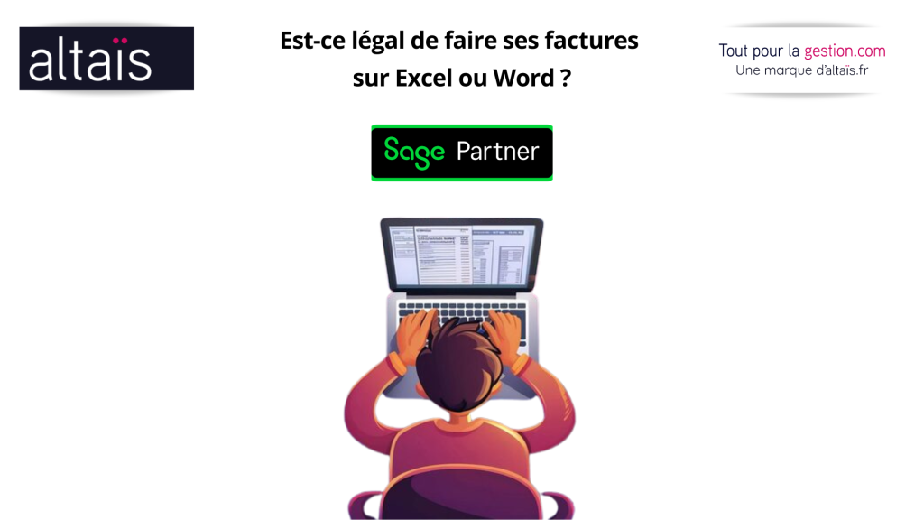 Facturation sur Excel ou Word non conforme à la réforme 2026, nécessité de passer à des factures électroniques structurées via des solutions comme Sage ACS.