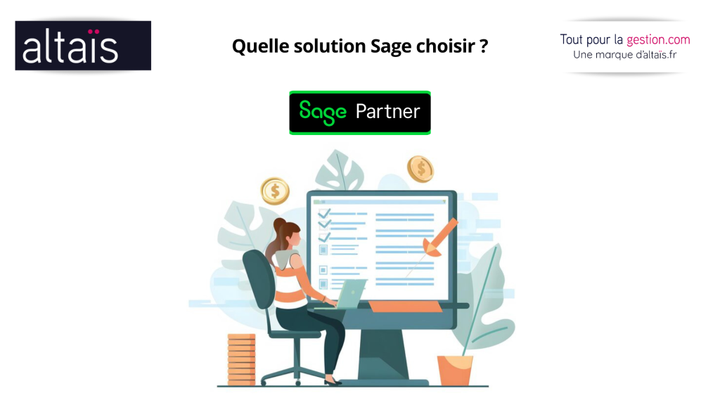 Guide pour choisir la solution Sage adaptée à votre TPE ou PME : sécuriser la facturation Sage, automatiser la comptabilité fournisseurs ou créer un pont de conformité depuis un logiciel métier avec l’approche ALTAÏS