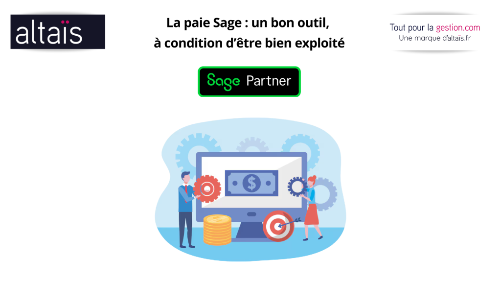Exploitation optimale de Sage Paie : Impact sur la DSN, cotisations et droits des salariés