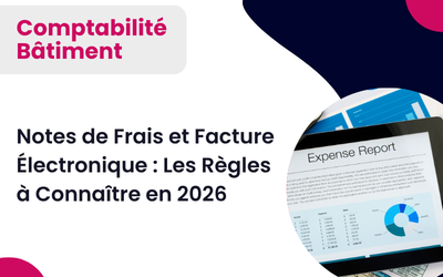 Notes de Frais et Facture Électronique : Les Règles à Connaître en 2026