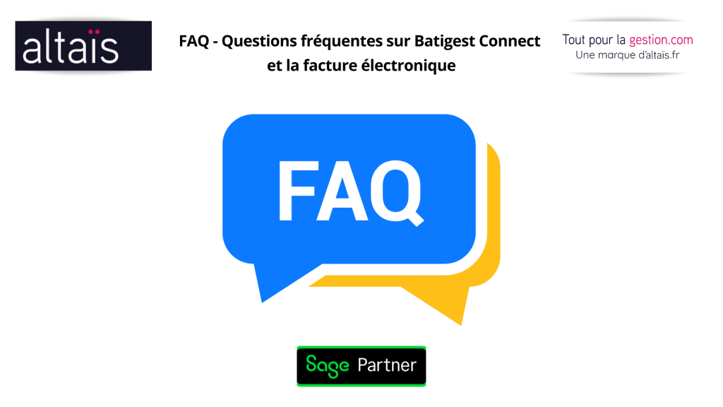 FAQ – Questions fréquentes sur Batigest Connect et la facture électronique