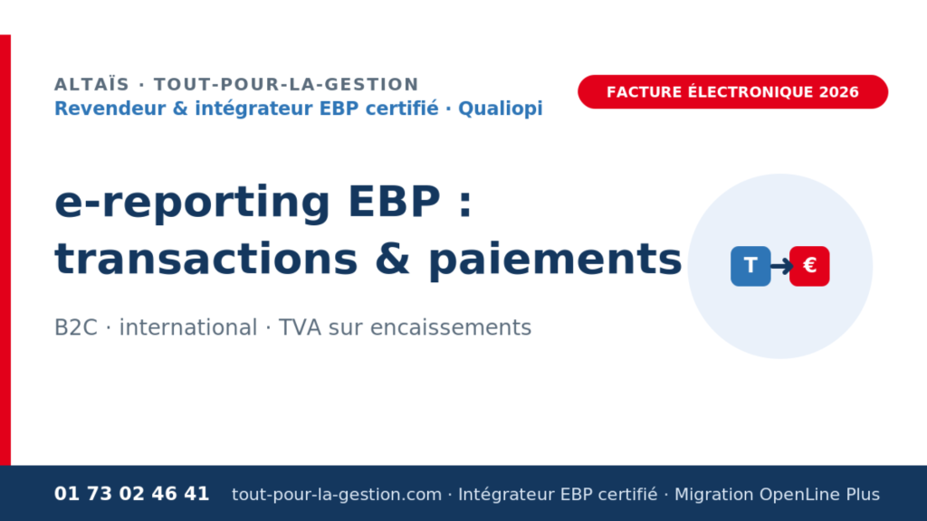 EBP facture électronique — OpenLine Plus & Plateforme Agréée Shine, par Altaïs intégrateur EBP certifié

