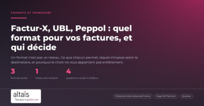 Factur-X, UBL, Peppol : quel format pour vos factures, et qui décide