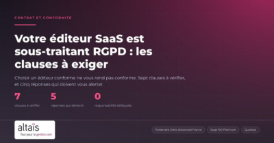Votre éditeur SaaS est sous-traitant RGPD : les clauses que votre contrat doit contenir