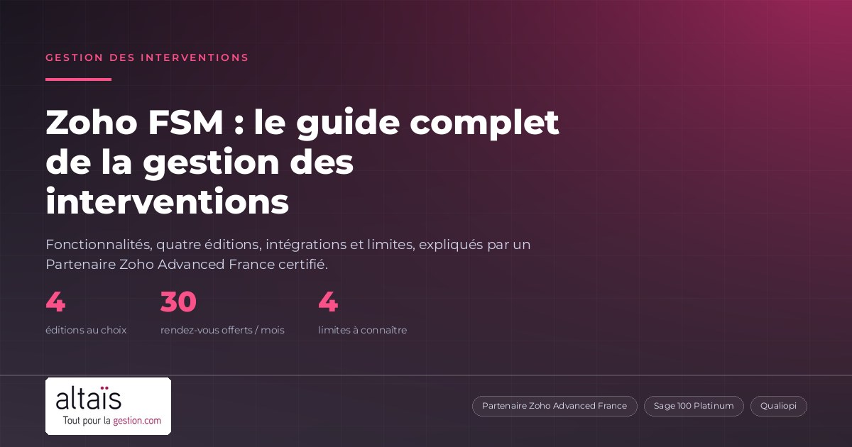 Zoho FSM : le guide complet de la gestion des interventions chez Zoho