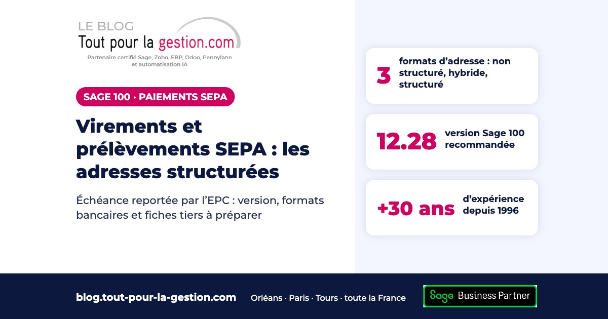Virements et prélèvements SEPA : adresses structurées dans Sage 100 Moyens de paiement – Altaïs