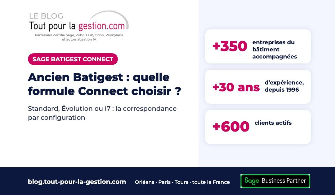 Ancien Batigest : quelle formule Sage Batigest Connect choisir ?