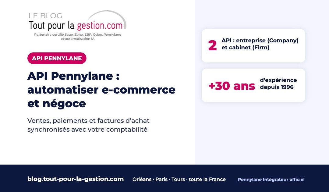 API Pennylane : automatiser les flux d’un e-commerce ou d’un négoce
