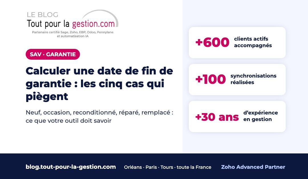 Calculer une date de fin de garantie : les cinq cas qui piègent