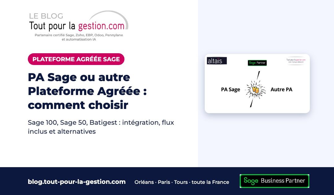 Plateforme Agréée Sage ou autre PA : comment choisir ?