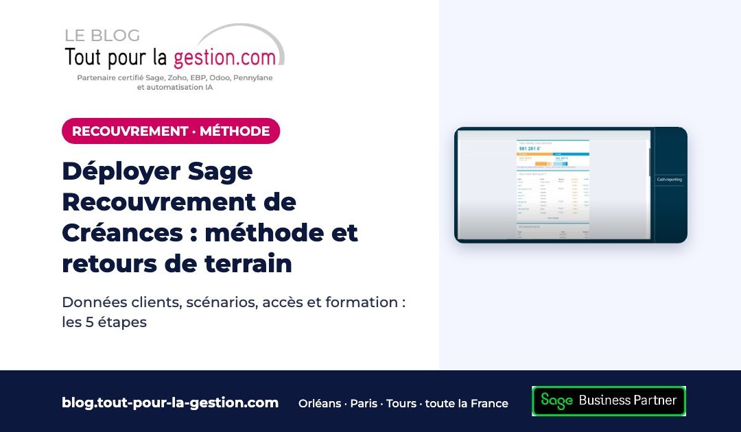 Déployer Sage Recouvrement de Créances : méthode et retours de terrain