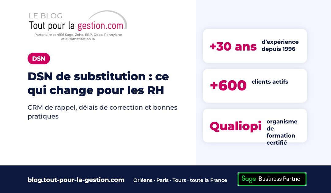 DSN de substitution : ce qui change pour les RH et la paie