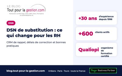 DSN de substitution : ce qui change pour les RH et la paie