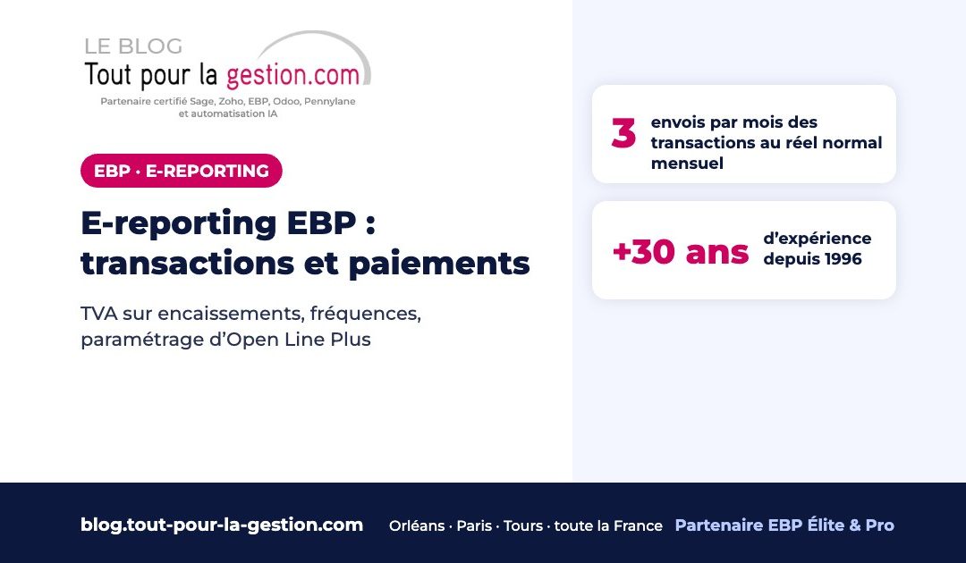 E-reporting EBP : transactions, paiements et TVA sur encaissements