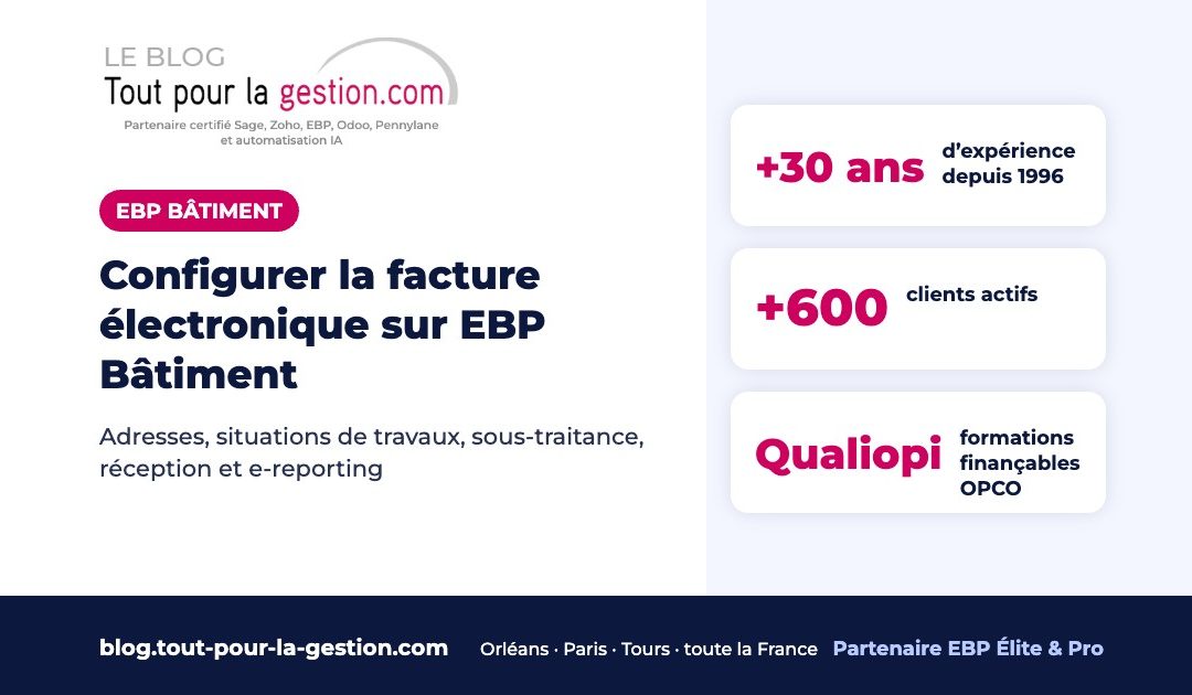 EBP Bâtiment et facture électronique : configurer pour le BTP