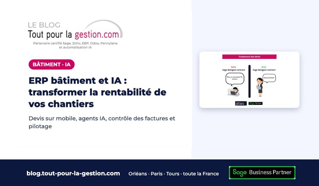Bâtiment : comment l’IA et un ERP bâtiment transforment votre rentabilité