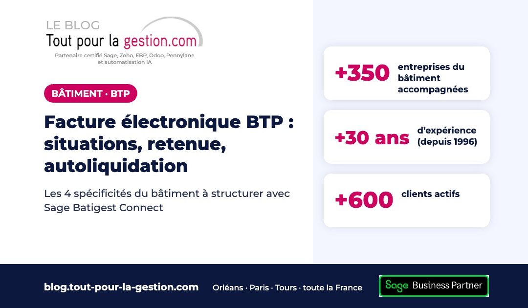 Facture électronique BTP : situations, retenue de garantie, autoliquidation