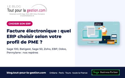 Facture électronique : quel ERP choisir selon votre profil de PME ?