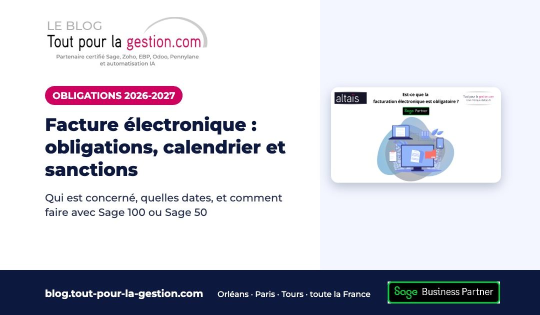 Facture électronique 2026-2027 : obligations, calendrier et sanctions