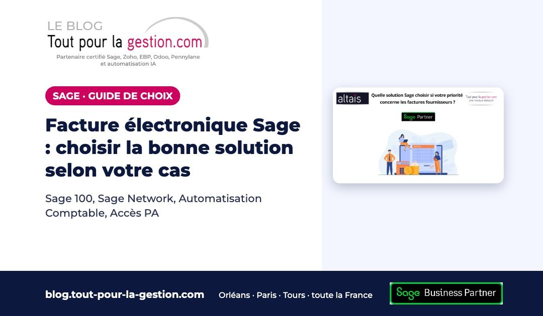 Facture électronique Sage : choisir la bonne solution selon votre cas