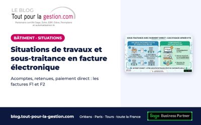 Situations de travaux et sous-traitance : la facture électronique BTP