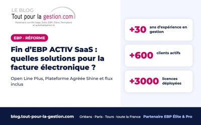Fin d’EBP ACTIV SaaS : quelles solutions pour la facture électronique ?