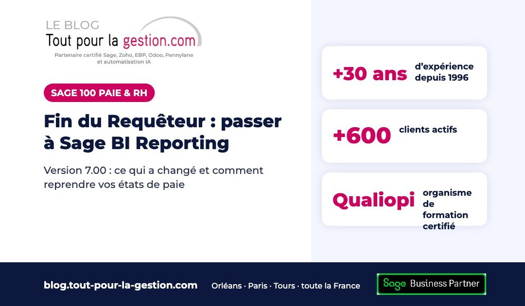 Sage 100 Paie & RH : remplacer le Requêteur par Sage BI Reporting
