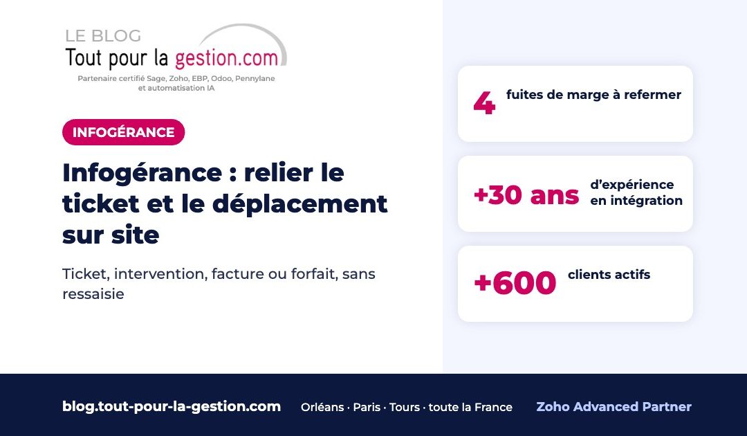 Infogérance : relier le ticket de support et le déplacement sur site