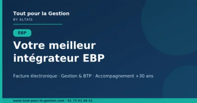Intégrateur EBP : facture électronique, gestion, paie et bâtiment