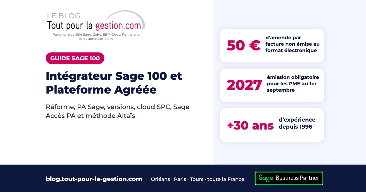 Intégrateur Sage 100 et Plateforme Agréée – guide Altaïs Tout-pour-la-gestion