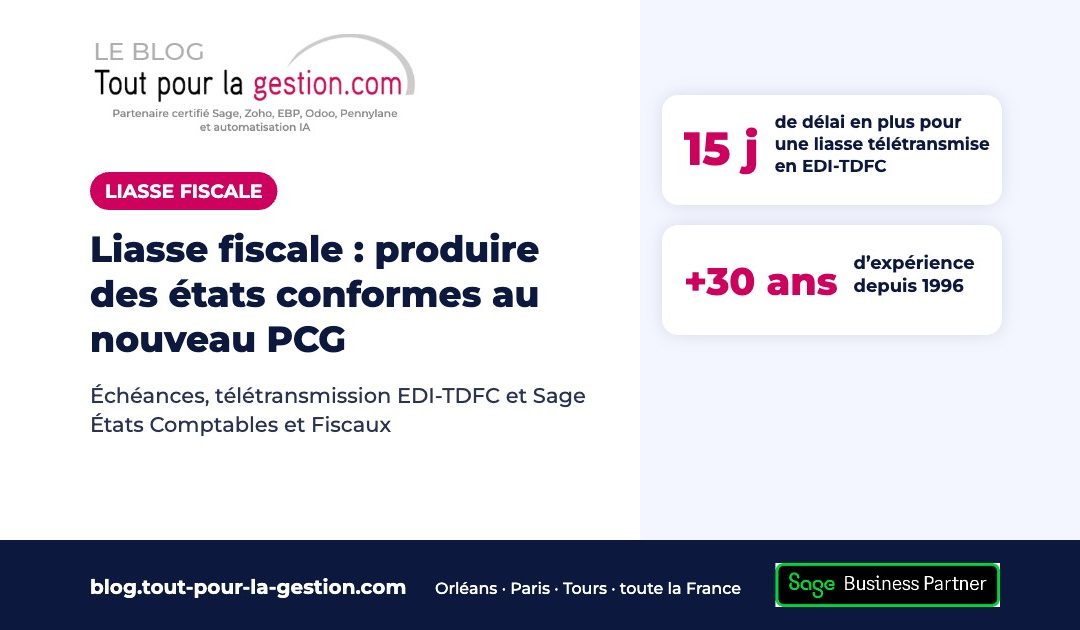 Liasse fiscale : produire des états conformes au nouveau PCG