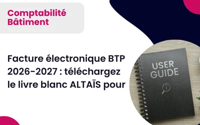 Facture électronique Batigest 2026, Téléchargez le Livre Blanc