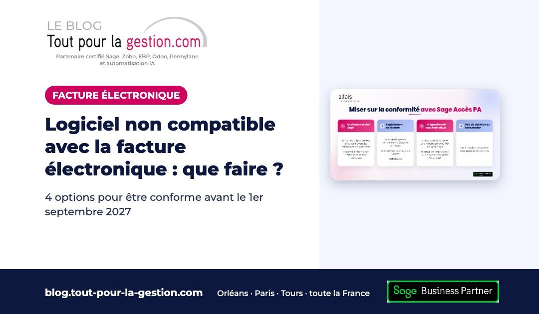 Logiciel non compatible avec la facture électronique : que faire ?