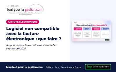 Logiciel non compatible avec la facture électronique : que faire ?