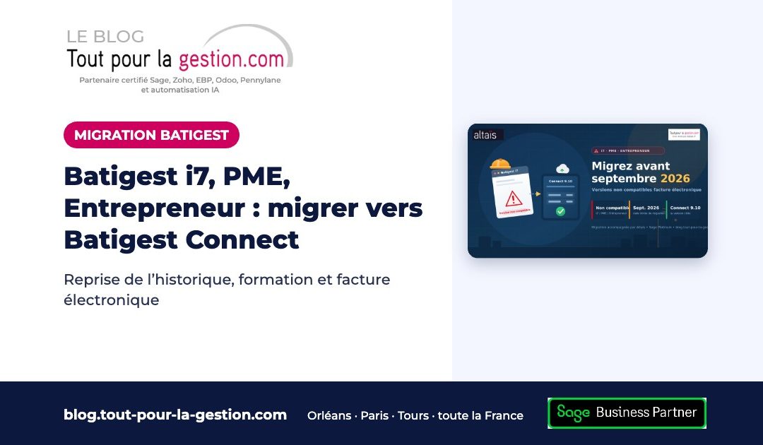 Batigest i7, PME, Entrepreneur : migrer vers Batigest Connect