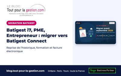 Batigest i7, PME, Entrepreneur : migrer vers Batigest Connect