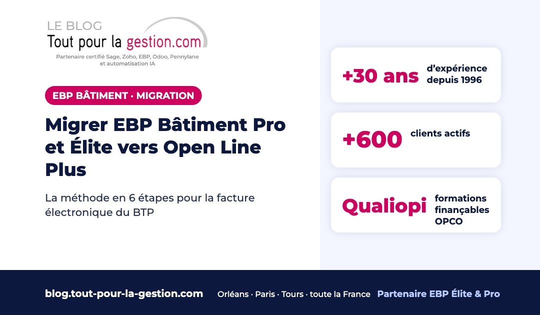 Migrer EBP Bâtiment Pro et Élite vers Open Line Plus