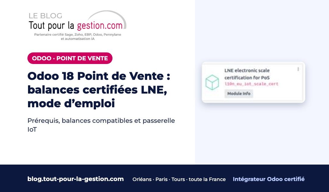 Odoo 18 Point de Vente : balances certifiées LNE, mode d’emploi