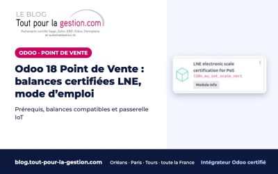 Odoo 18 Point de Vente : balances certifiées LNE, mode d’emploi