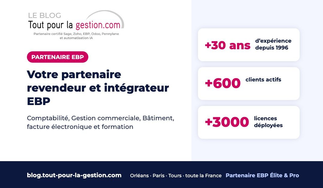 Partenaire revendeur EBP : intégration, conformité et formation