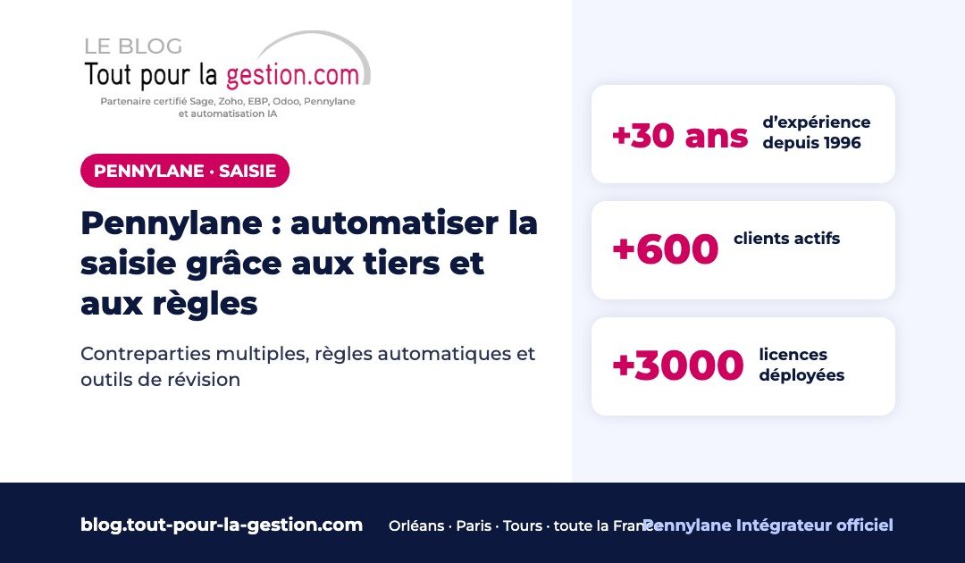 Pennylane : automatiser la saisie grâce aux tiers et aux règles